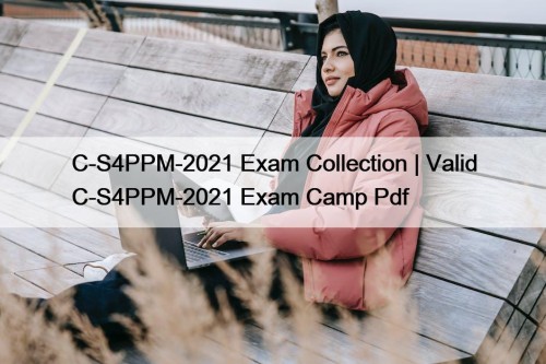 C-S4PPM-2021 Exam Collection | Valid C-S4PPM-2021 Exam Camp Pdf